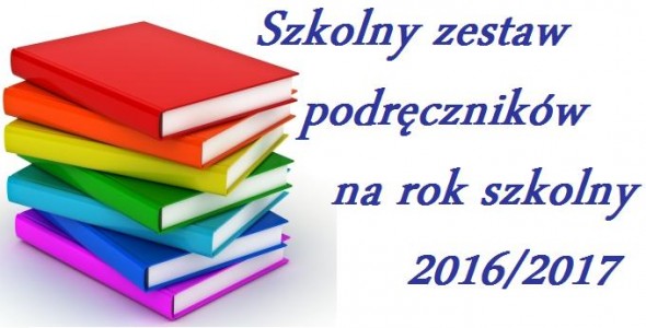 Wykaz podręczników obowiązujący w roku szkolnym 2016/2017